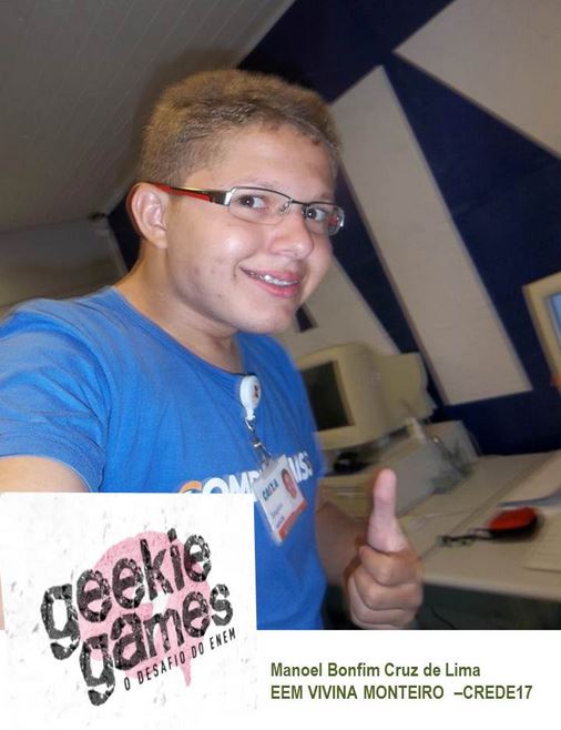Manoel Bonfim Cruz de Lima, aluno da EEM Vivina Monteiro de abrangência da CREDE17 foi classificado em 9º lugar no “Desafio ENEM” da Plataforma Geekie Games na categoria Melhoria de Aprendizado. O referido aluno será Embaixador do Geekie Games em 2014.