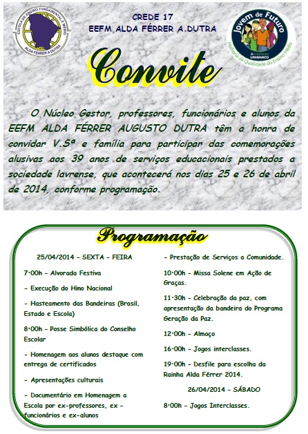 EEFM ALDA FÉRRER AUGUSTO DUTRA  LANÇA CONVITE DA FESTA DE ANIVERSÁRIO DA ESCOLA