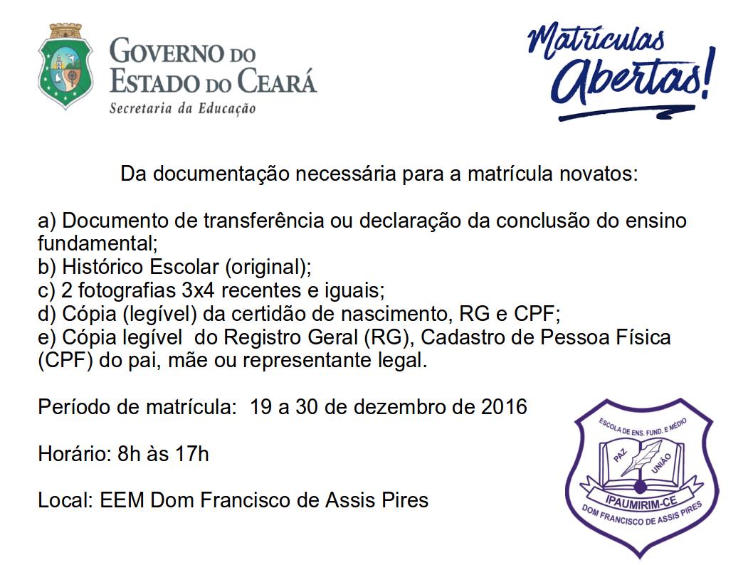 Matrículas Abertas! EEM Dom Francisco de Assis Pires
