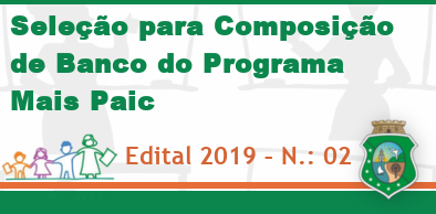 Edital 2019 – N.: 02 – Mais Paic