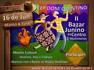 EEF Dom Quintino realiza II BAZAR JUNINO
