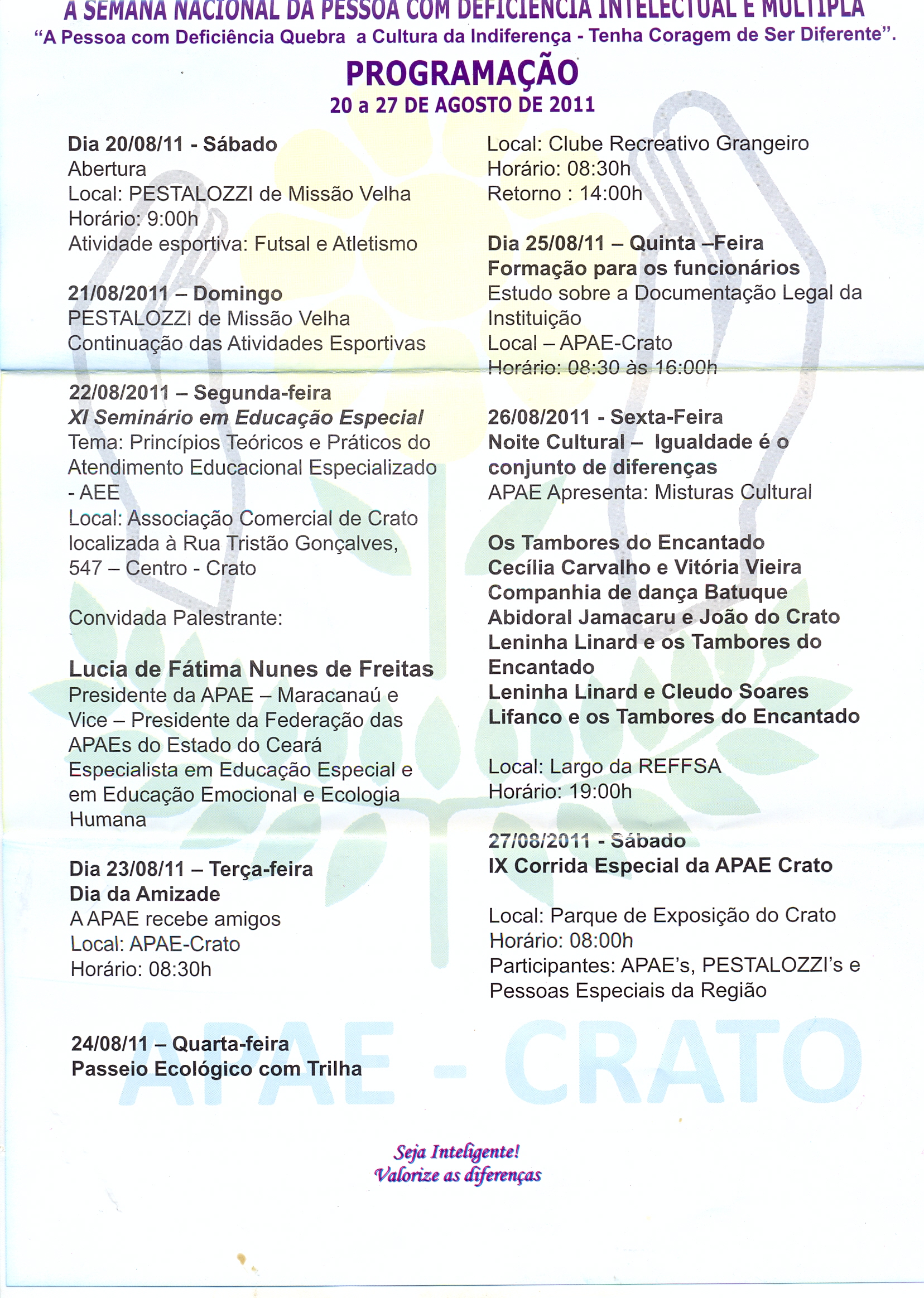 Confira a Programação da Semana Nacional da Pessoa com Deficiência Intelectual e Múltipla – APAE – Crato