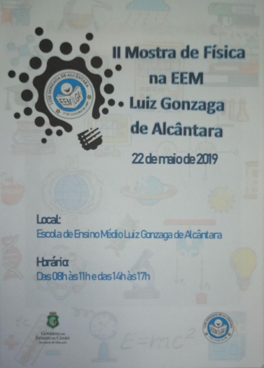 II Mostra de Experimentos Físicos da EEM Luiz Gonzaga de Alcântara – Tarrafas/Ce