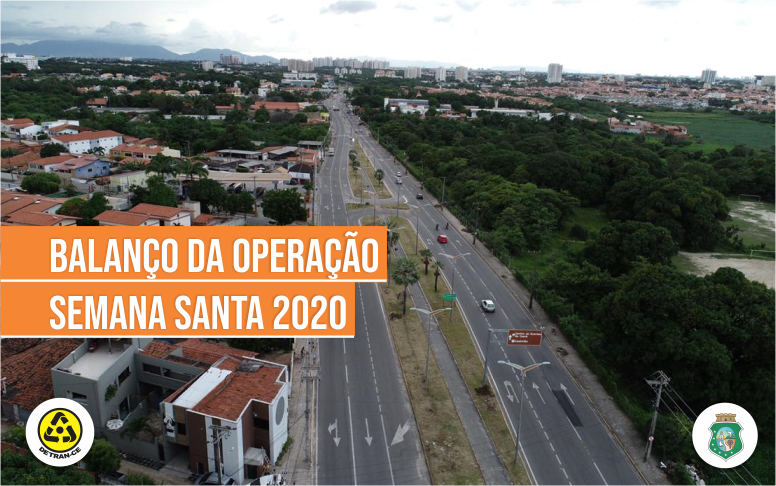 Detran-CE Divulga Balanço da Operação Semana Santa 2020