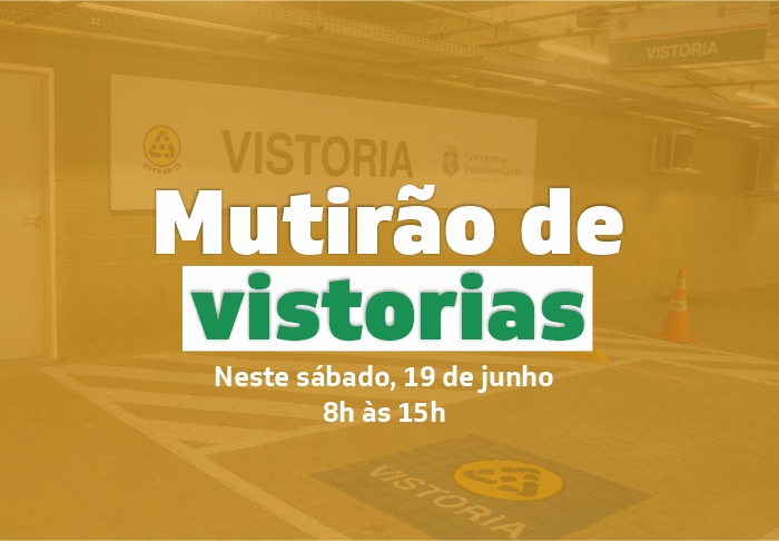 Detran-CE realiza mutirão de vistorias, neste sábado (19), na capital e região metropolitana