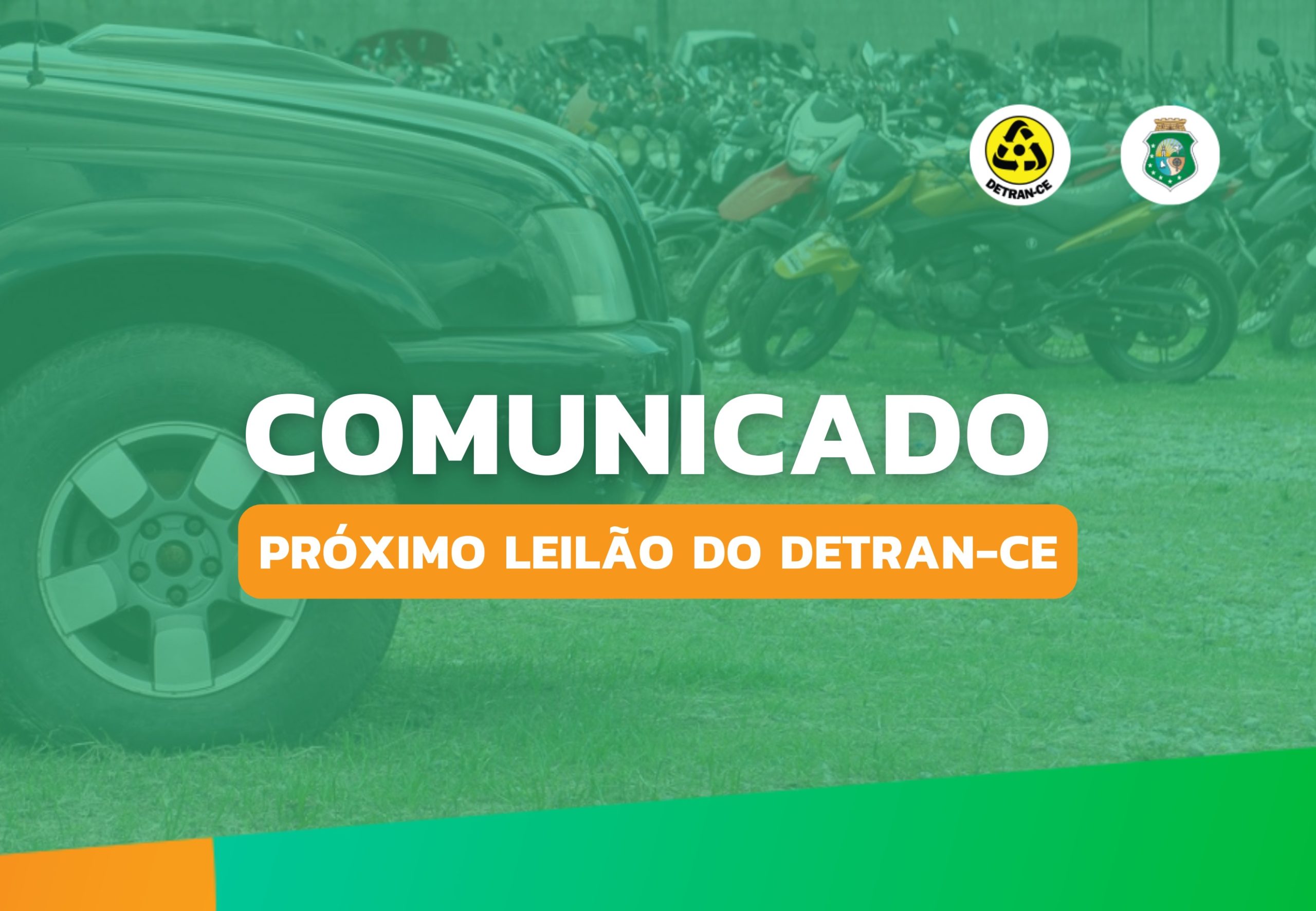 COMUNICADO / PRÓXIMO LEILÃO DO DETRAN-CE