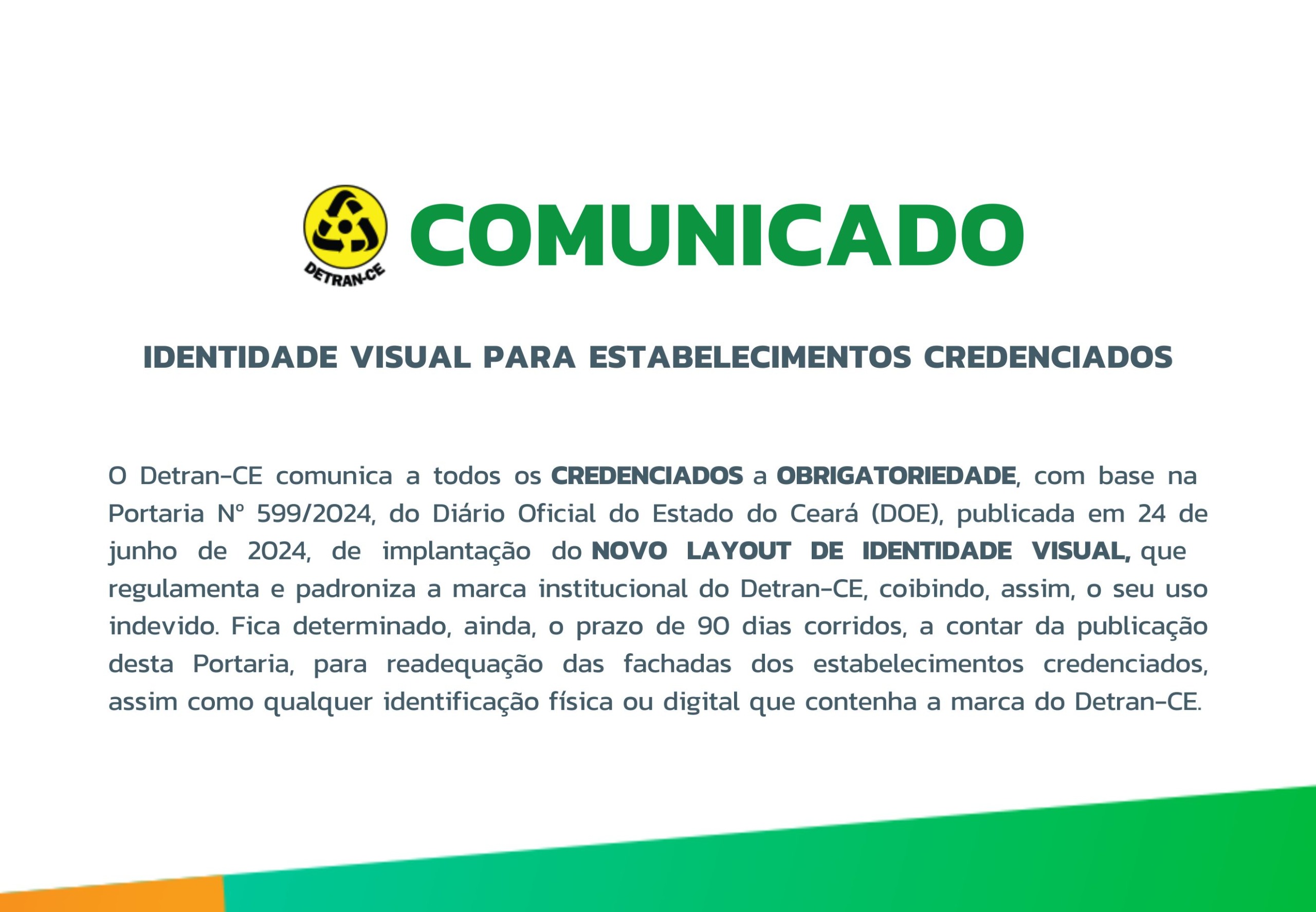 COMUNICADO IDENTIDADE VISUAL PARA ESTABELECIMENTOS CREDENCIADOS