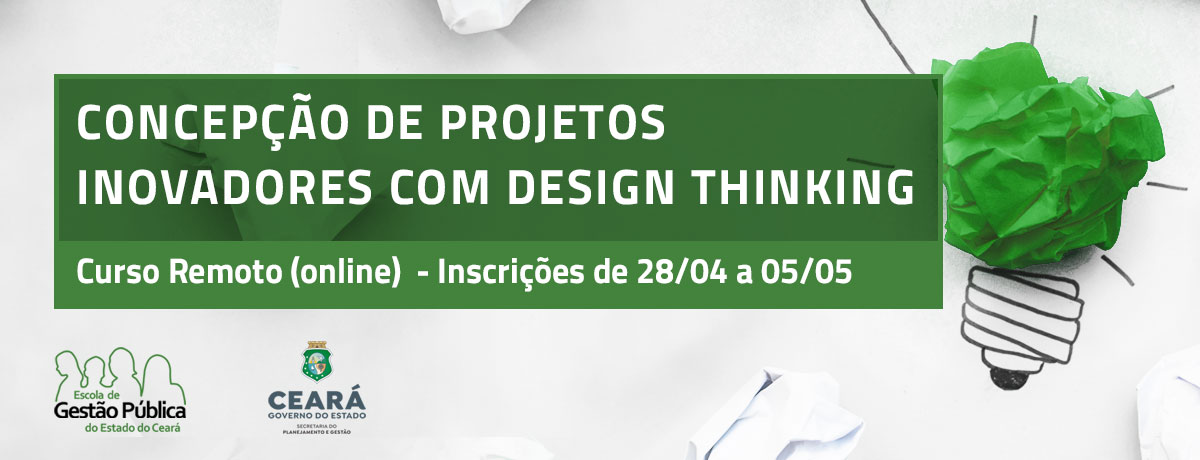 EGPCE oferta curso Concepção de Projetos Inovadores com Design Thinking