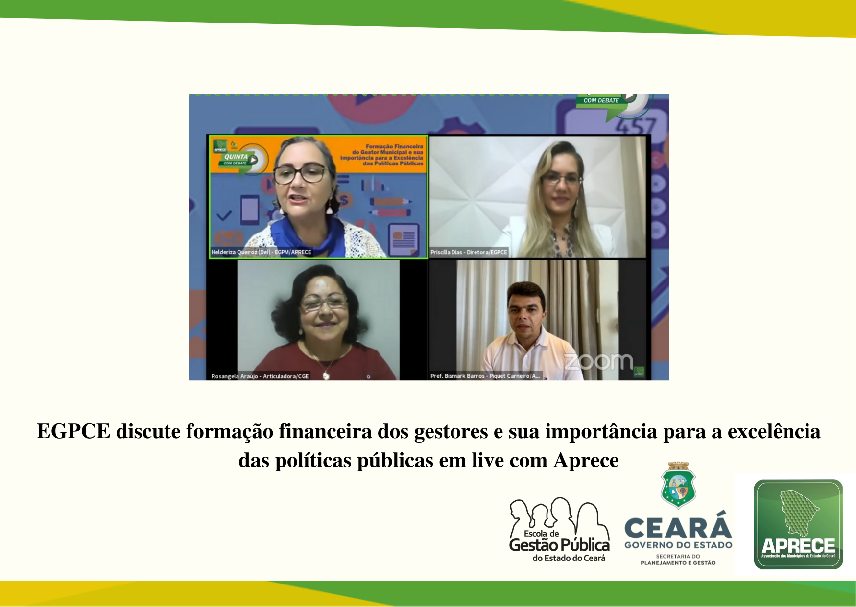 EGPCE discute formação financeira dos gestores e sua importância para a excelência das políticas públicas em live com Aprece