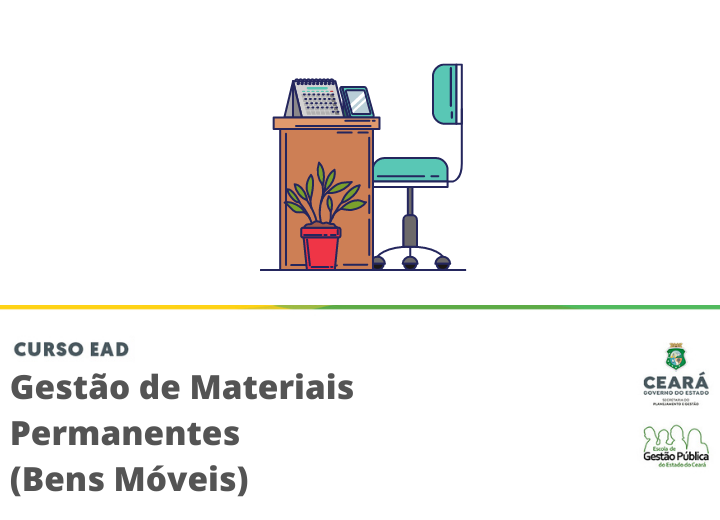 EGPCE abre inscrições para o curso  Gestão de Materiais Permanentes (Bens Móveis)