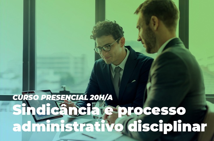 EGPCE oferece curso de  Sindicância e Processo Administrativo Disciplinar