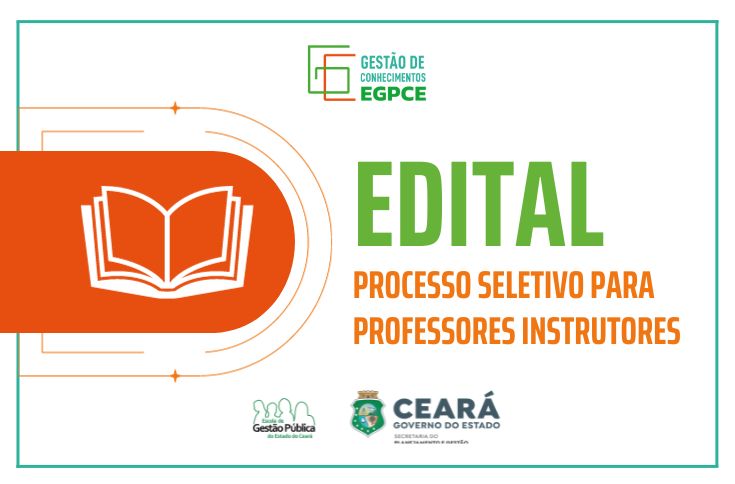 EGPCE lança edital para processo seletivo de professores instrutores