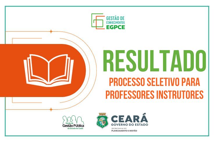 EGPCE divulga lista de aprovados no processo seletivo de instrutores