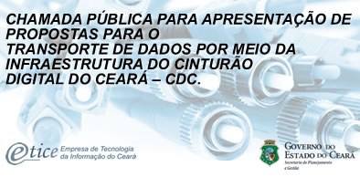 Governo do Estado do Ceará Fornecerá Banda Larga para Prefeituras