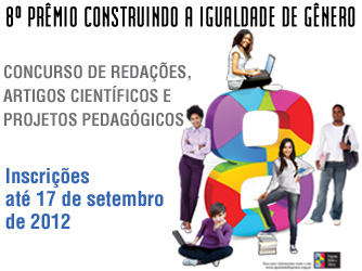 Inscrições abertas para o  Prêmio Construindo a Igualdade de Gênero