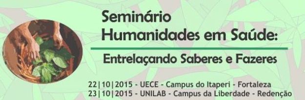 Uece e Unilab realizam Seminário Humanidades em Saúde