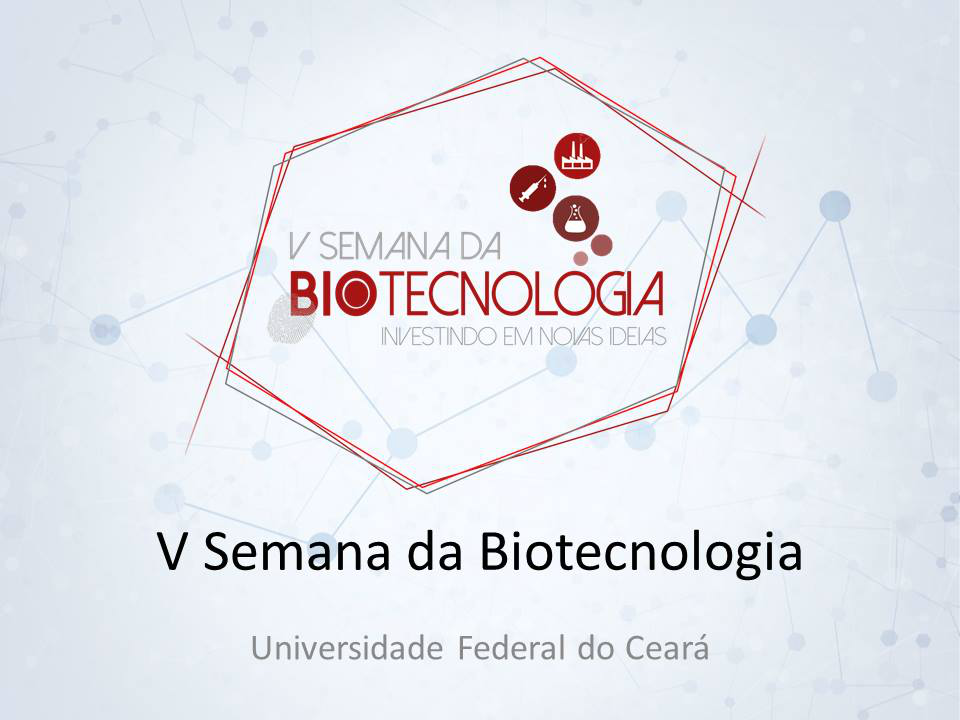 Abertas inscrições para V Semana de Biotecnologia
