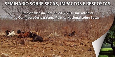 Ceará sedia Seminário sobre Secas, Impactos e Respostas