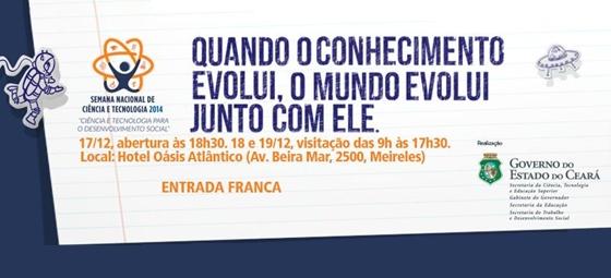 Exposição “Ceará Faz Ciência” marca a realização da SNCT no Estado