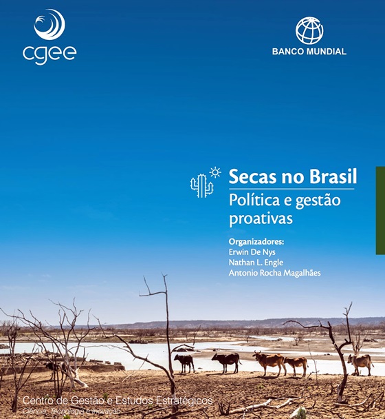 Fortaleza recebe Seminário de Avaliação da Seca de 2010-2016 no Semiárido Brasileiro