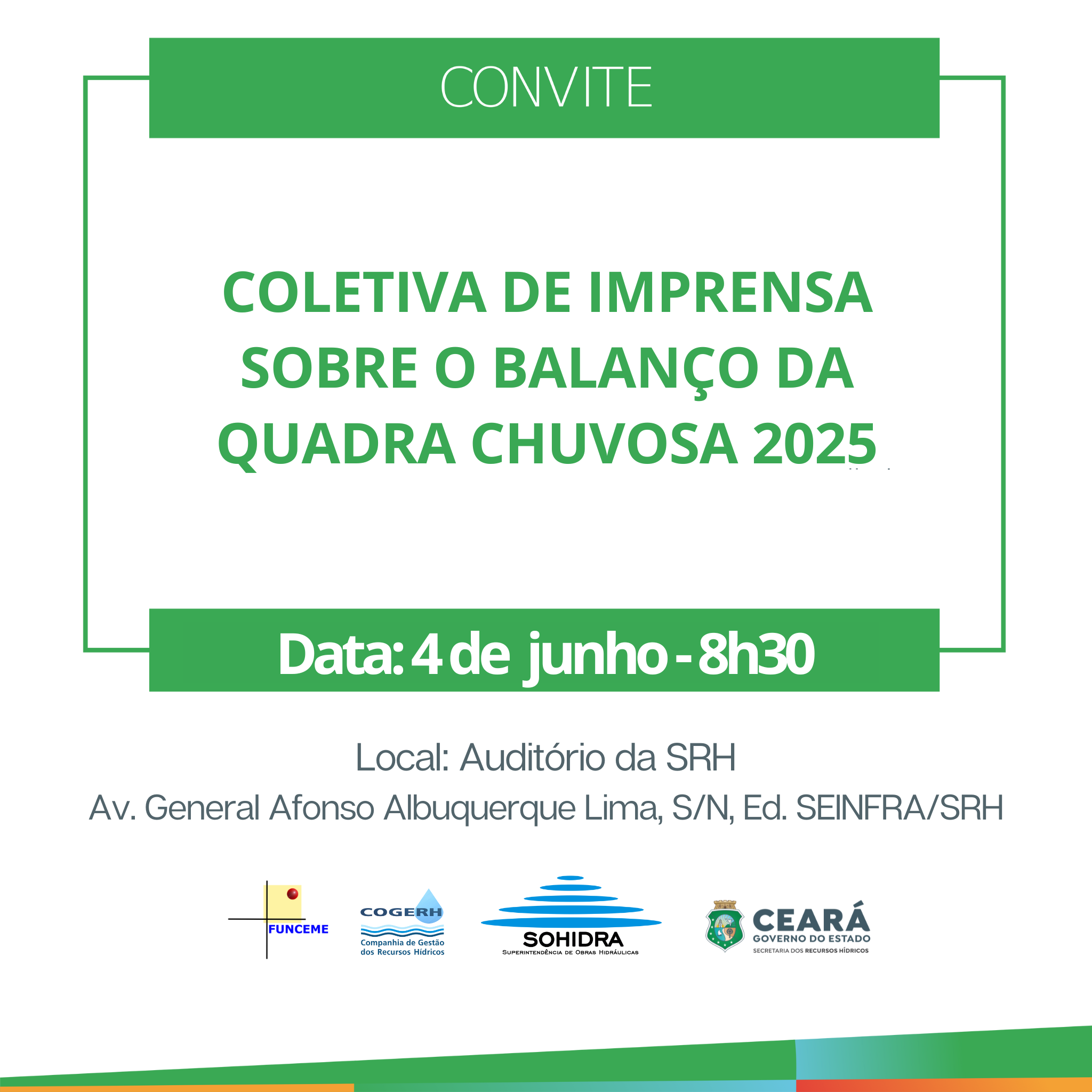 [Aviso de pauta] Governo do Ceará divulga balanço da quadra chuvosa no estado