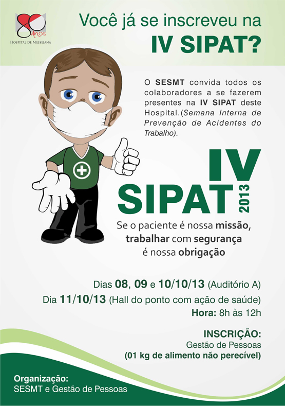 Começa nesta terça a Semana Interna de Prevenção de Acidentes do Trabalho