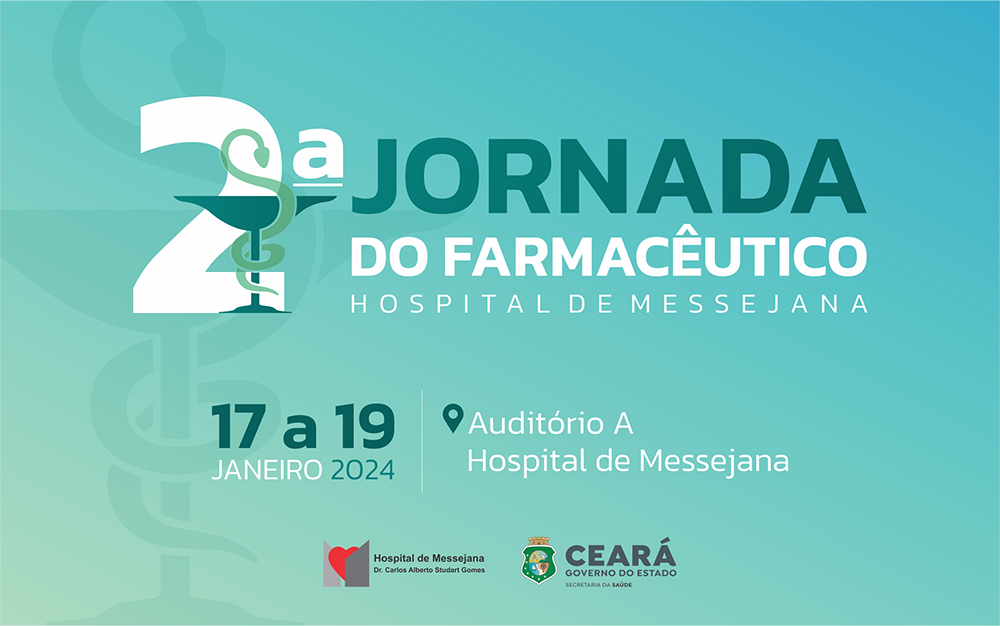 Hospital de Messejana divulga inscrições para a 2° Jornada do Farmacêutico