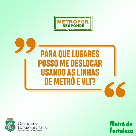 MetroforResponde #3 – Para quais lugares posso me deslocar usando os serviços de metrô e VLT?