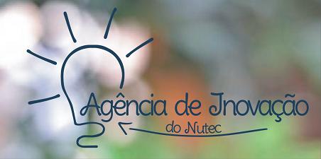 NUTEC INAUGURA AGÊNCIA DE INOVAÇÃO