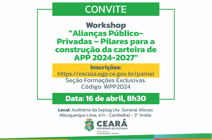 Workshop  “Alianças Público-Privadas – Pilares para a construção da carteira de APP 2024-2027”