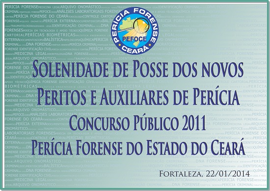 Solenidade de posse dos novos peritos e auxiliares de perícia. Concusro público 2011 Péricia Forense do Estado do Ceará.