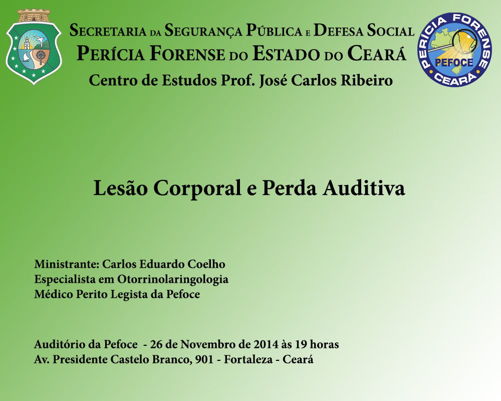Centro de Estudos realiza palestra sobre Lesão Corporal e Perda Auditiva