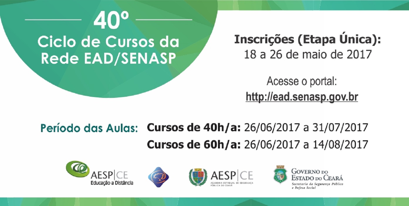 Inscrições para o 40º Ciclo de Curso da Rede de Ensino a Distância (Rede EaD/Senasp).