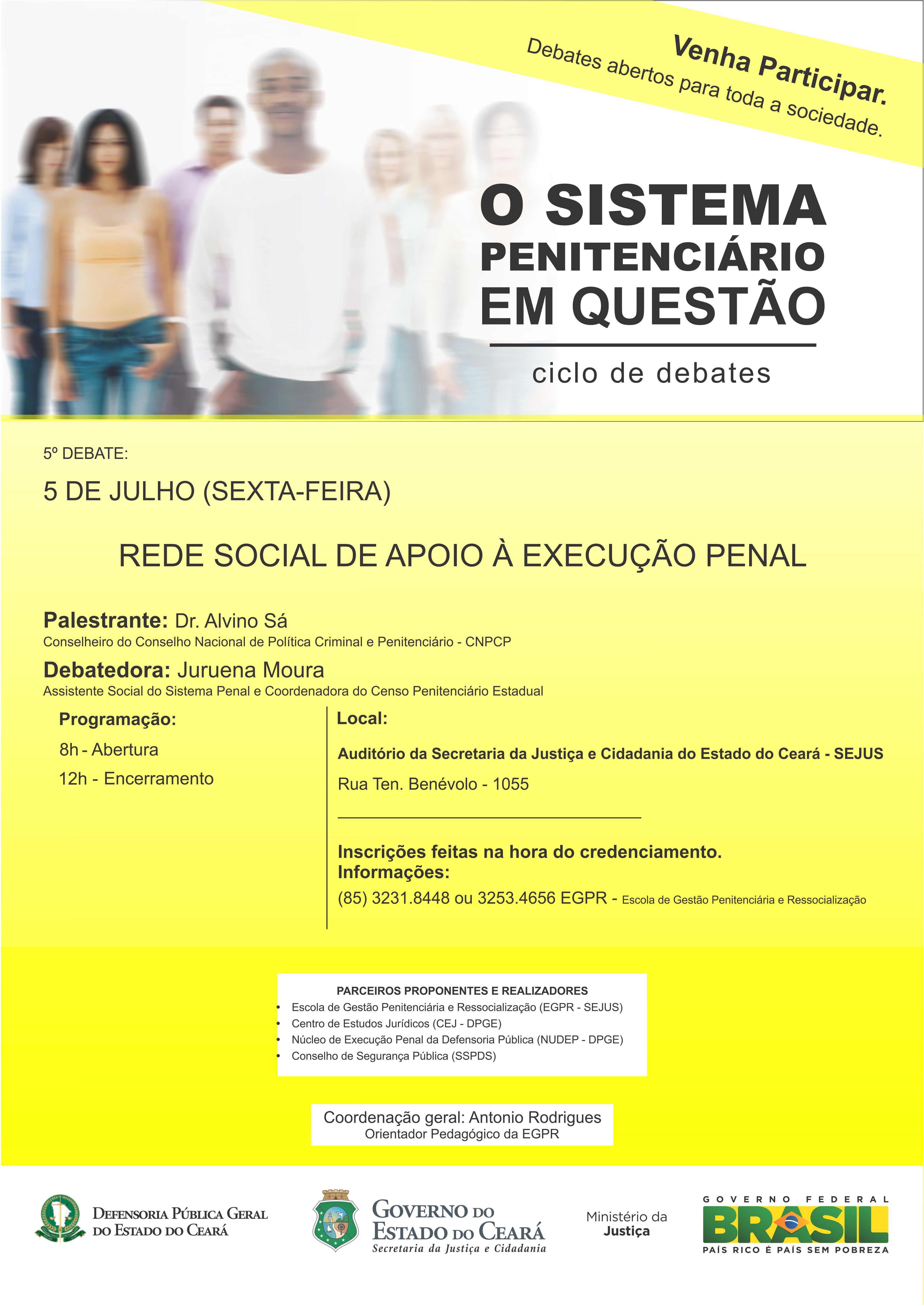 Ciclo de Debates tem como tema a rede social de apoio à execução penal