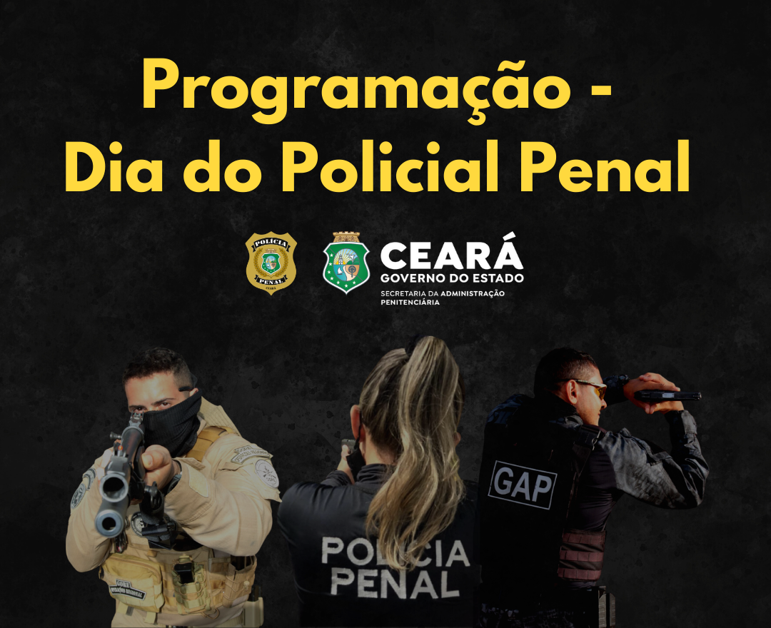 Dia do Policial Penal: veja a programação especial em homenagem aos guerreiros e guerreiras