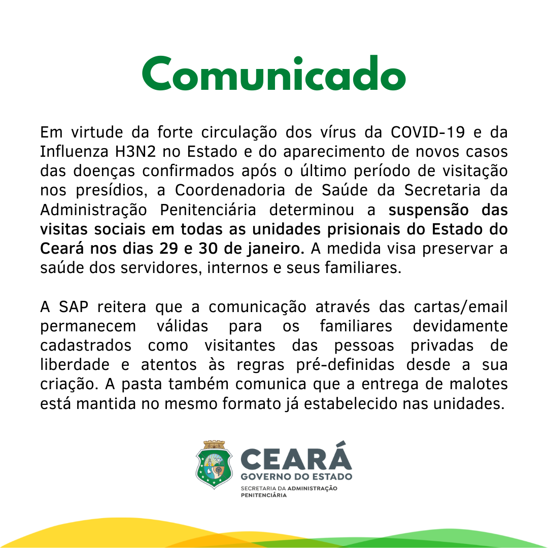 ATENÇÃO – VISITAS SOCIAIS SUSPENSAS EM TODAS AS UNIDADES PRISIONAIS DO CEARÁ