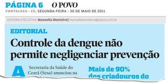 Editorial do jornal O Povo avalia controle da epidemia de dengue