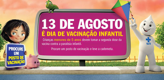 Sábado é o Dia D da segunda etapa da vacinação contra a pólio