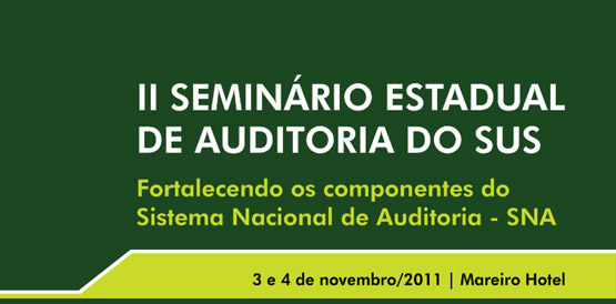 Seminário debate auditoria do SUS dias 3 e 4