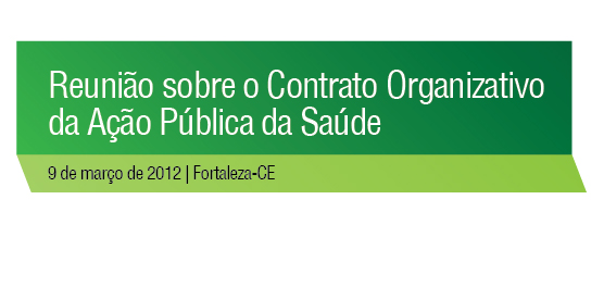 Gestores debatem Contrato Organizativo da Ação Pública da Saúde