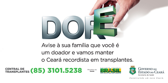 Ceará atrás apenas de Santa Catarina em doadores de órgãos