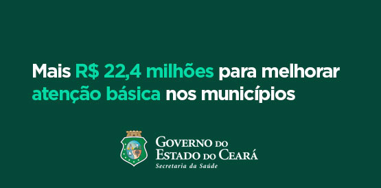 Governo do Estado libera R$ 22,4 milhões para investimento na atenção básica