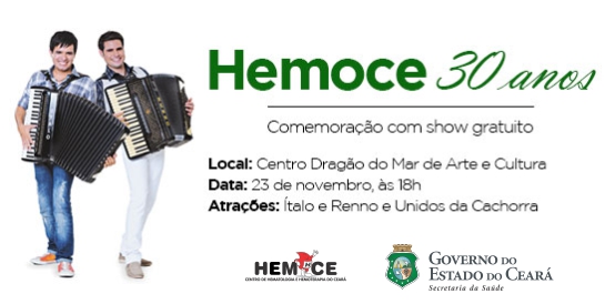 Hemoce faz 30 anos com show gratuito para atrair mais doadores de sangue