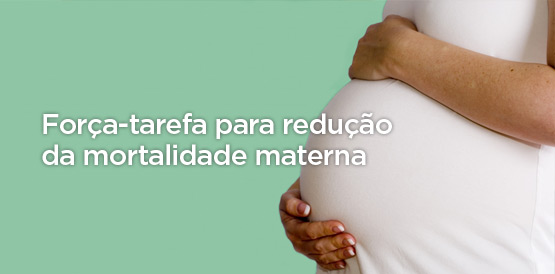 Comitês de mortalidade materna serão capacitados para reduzir óbitos