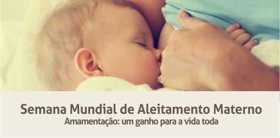 Programação destaca importância da  amamentação para toda a vida