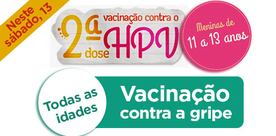 Sábado, 13, é dia “D” para 2ª dose da vacina contra HPV
