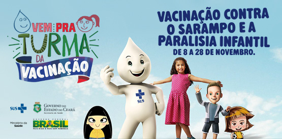 Ministro da Saúde lança no Ceará campanha de vacinação contra pólio e sarampo
