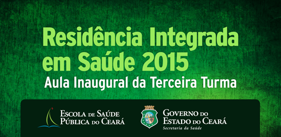 ESP/CE realiza aula inaugural da terceira turma da Residência Integrada em Saúde