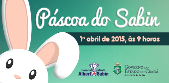 Hospital Albert Sabin comemora Páscoa com crianças e voluntários nesta quarta, 1º