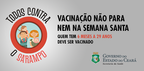 Vacinação contra sarampo na Semana Santa